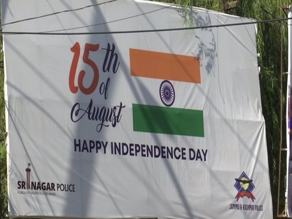 J-K: Srinagar police puts up hoardings to convey message of harmony ahead of Independence day. [Photo/ANI]