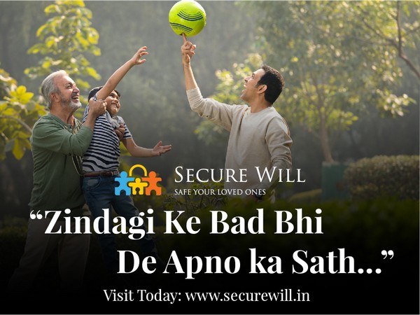 Secure Will, India's first will writing platform launches the 'Gift Beyond the Grave' concept