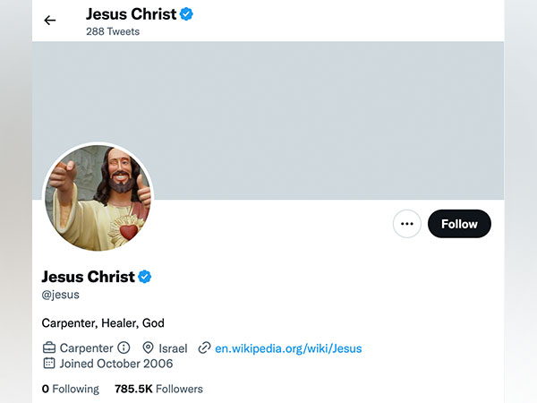 Verified account of  Jesus Christ on Twitter