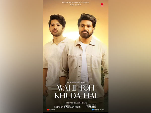 Armaan Malik, Mithoon's new single 'Wahi Toh Khuda Hai' released