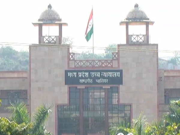 Gwalior Bench of MP High Court (Photo/ANI)