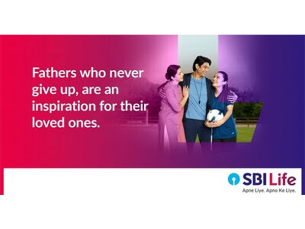 SBI Life's #PapaHainNa salutes every father, who serves as beacon of inspiration to their children, by never giving up amidst life's challenges