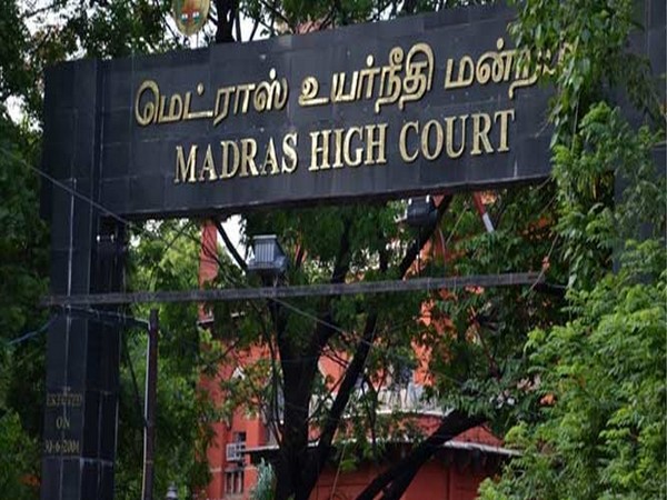 Madras High Court (Photo/ANI)