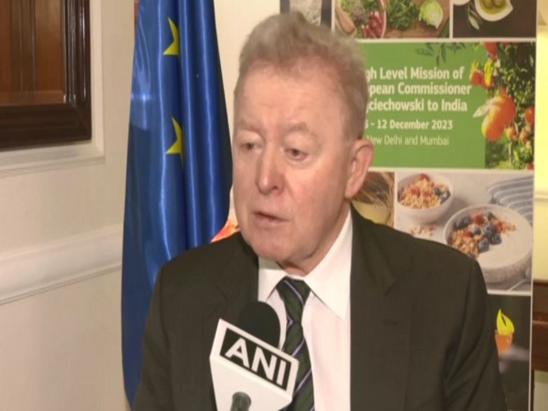 European Commission for Agriculture, Janusz Wojciechowski (Photo/ANI)