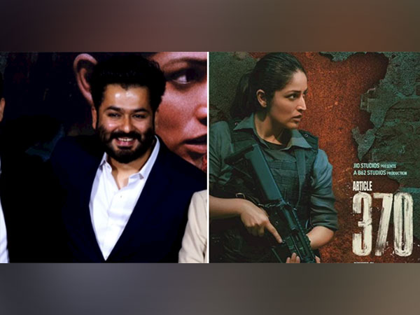 Aditya Dhar, Article 370 poster (Image Source: ANI, Instagram)