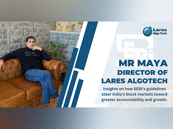 Maya Director of Lares Algotech Insights on how SEBI’s guidelines steer India’s Stock markets toward greater accountability and growth
