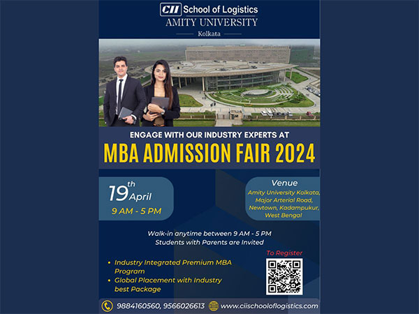 CII School of Logistics, Amity University Kolkata to Host MBA Admission Counselling Session 2024