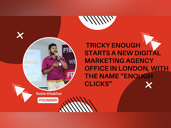 Tricky Enough Starts A New Digital Marketing Agency Office in London, With the Name “Enough Clicks”