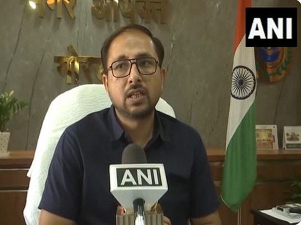 Municipal Commissioner Gaurav Singh Sogarwal (Photo/ANI)