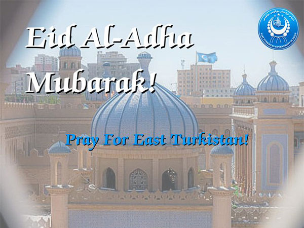 East Turkistan Government in Exile extends wishes to people on Eid al-Adha (Image Credit: X/@ETExileGov)