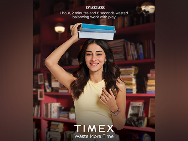 Time well-spent: Embrace the art of balance with Timex’s 3rd Waste More Time Campaign, featuring Actor Ananya Panday mastering the delicate dance of work and play