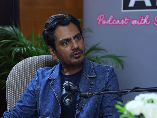 Nawazuddin Siddiqui (Photo/ANI)
