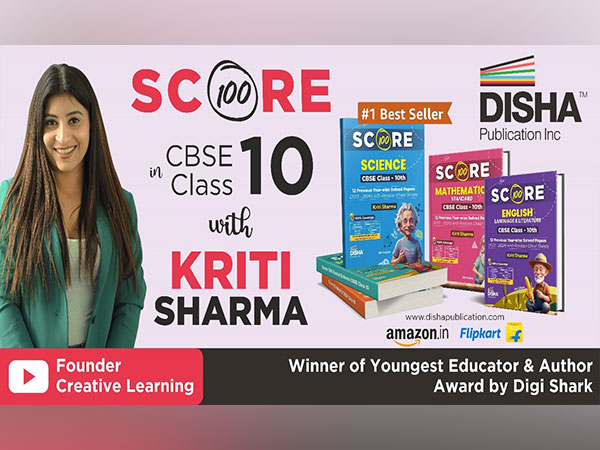 Disha’s ‘Score 100’ Series: A Meticulous Effort For The Young Minds By Kriti Sharma 