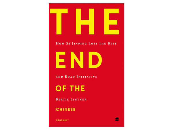 A Decade of Belt and Road Initiative - What Went Wrong and Xi's Next Moves | 'The End of The Chinese Century?' by Bertil Lintner