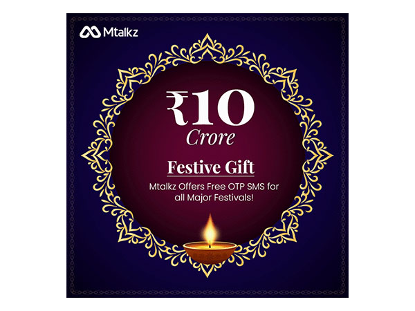 Mtalkz Unveils Rs 10 Crore Free OTP SMS Offer to Celebrate the Festive Season