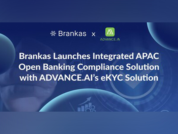 Brankas Launches Integrated APAC Open Banking Compliance Solution with ADVANCE.AI's eKYC Solution