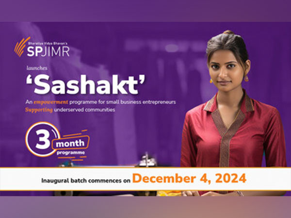 SPJIMR's ‘Sashakt’ aims to provide underprivileged entrepreneurs with the skills to build sustainable businesses