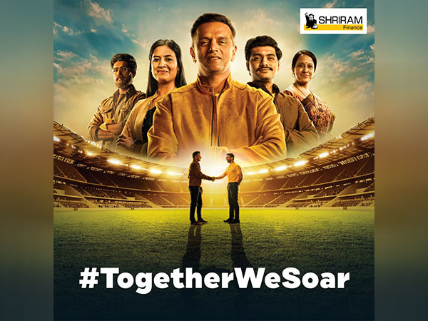 Shriram Finance Unveils Inspirational Campaign ‘#TogetherWeSoar’ Featuring Rahul Dravid