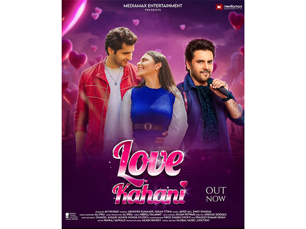 Experience the Magic of Love with “Love Kahani” – A Heartwarming Romantic Tale by Mediamax Entertainment