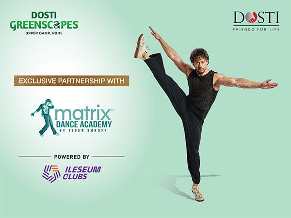 Dosti Realty Partners with Tiger Shroff’s Matrix Dance Academy to Bring Dance Training to Dosti Greenscapes 