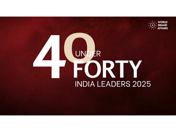 World Brand Affairs Honors India’s 40 Under 40 Leaders of 2025 – Shaping the Future Across Industries