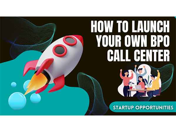 Times BPO Success Blueprint: How to Launch Your Own Call Center! 