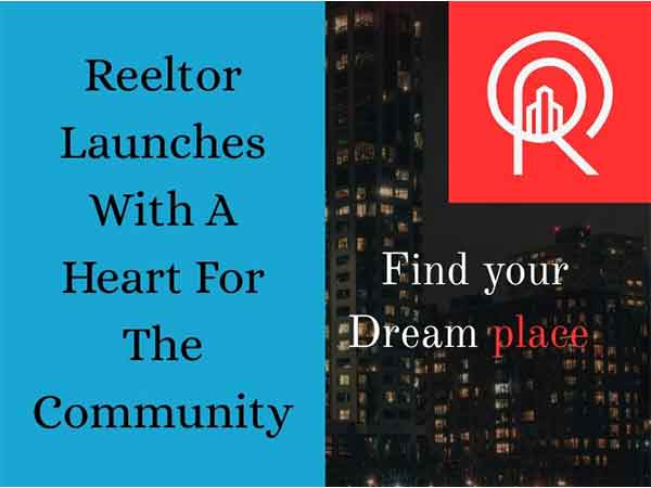Reeltor Launches With A Heart For The Community