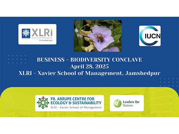 XLRI Jamshedpur: Business Biodiversity Conclave