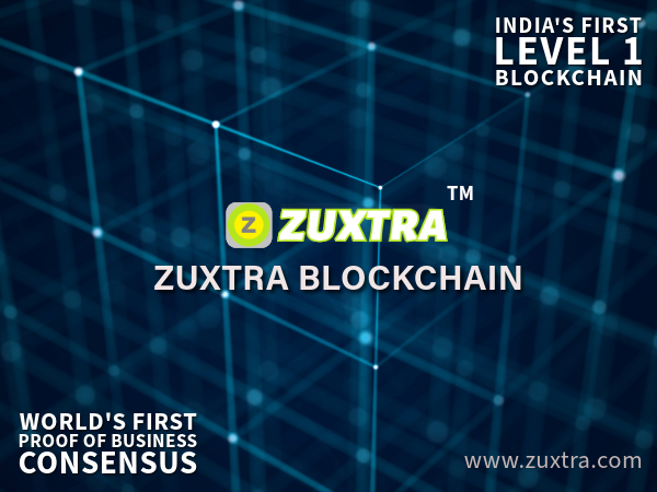 Zuxtra Launches India’s First Level-1 Permissioned Blockchain
