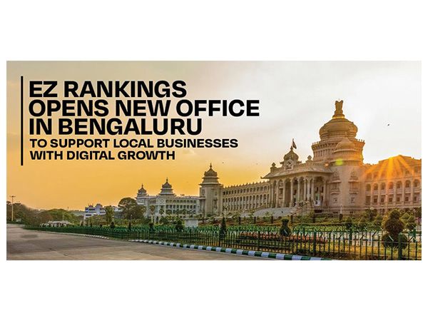 EZ Rankings Opens New Office in Bengaluru to Support Local Businesses with Digital Growth