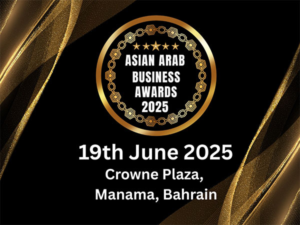 Bahrain Set to Host Asian Arab Business Awards 2025