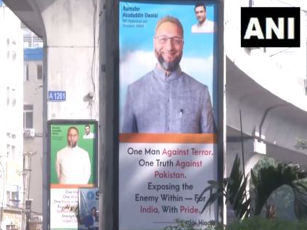 Owaisi’s flex boards with slogans “one man against terror” surface in Hyderabad after All-Party Delegation visit (Photo/ANI)