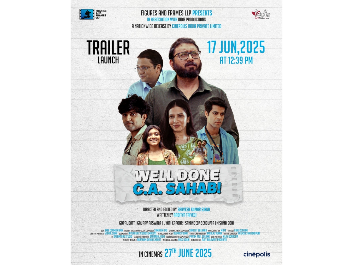 First film on CA Students in 100 years of Indian cinema, Well Done CA Sahab to Release Nationwide on June 27