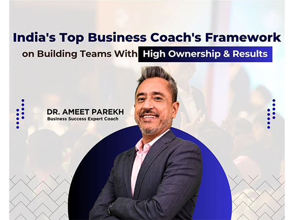 Dr. Ameet Parekh’s Business Coaching Program Helping SME Businesses Scale in 2025