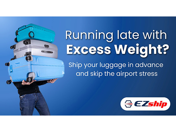 Say Goodbye to Excess Baggage Woes! EzShip.in Offers Affordable & Hassle-Free Luggage Delivery Across India