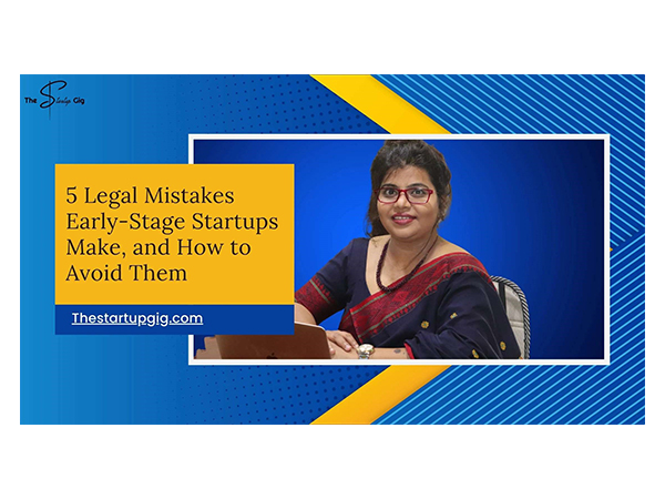 5 Legal Mistakes Early-Stage Businesses Make, and How to Avoid Them