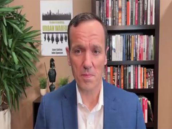 Warfare scholar and Chair of Urban Warfare Studies at the Modern War Institute, John Spencer (Photo/ANI)