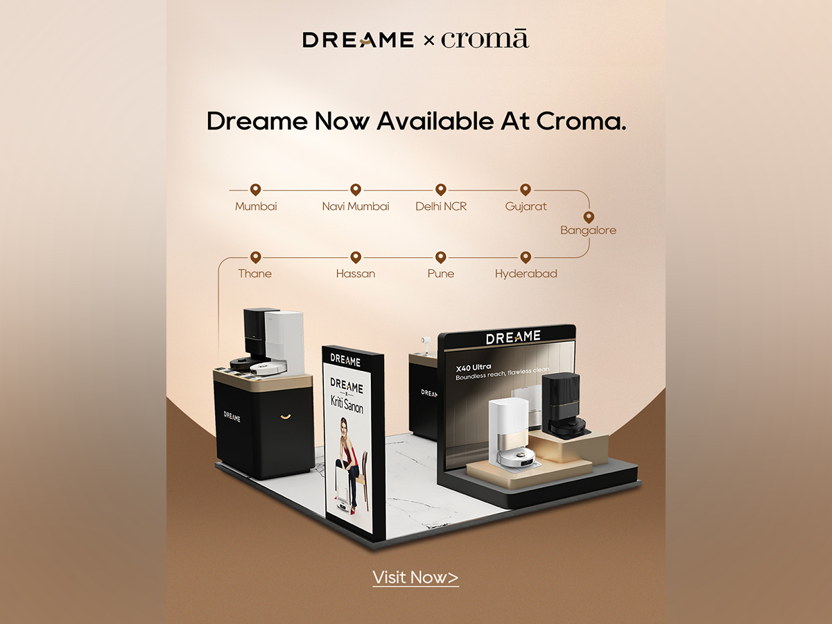 Now closer to you — Dreame’s smart home range is available at Croma stores in 20+ Indian cities