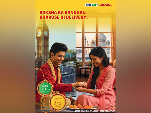 Annual DHL Express ‘Rakhi Express’ campaign offers discounts on international shipments, starting at INR 3,099* all inclusive