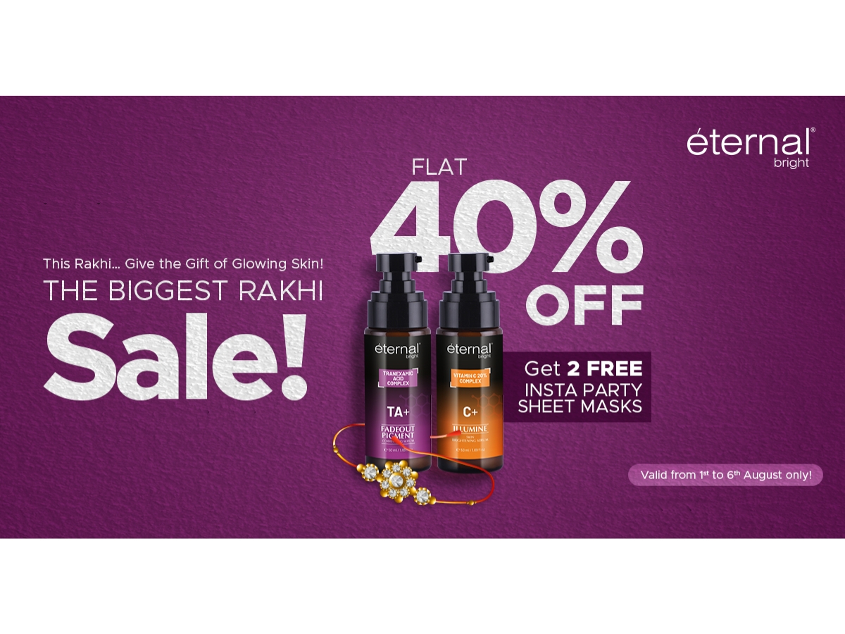Eternal Bright announces Rakhi Sale: 40% off serums, 2 free sheet masks—luxurious skincare gifts for lasting, radiant self-care