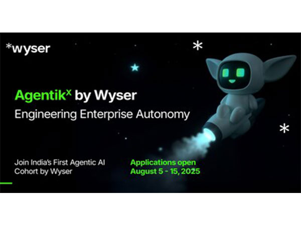 Wyser launches AgentikX, India’s first-ever Agentic AI Investment Initiative for Enterprise B2B Startups through its maiden fund