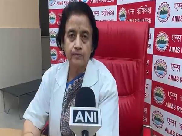 AIIMS Rishikesh Director Meenu Singh (Photo/ANI)