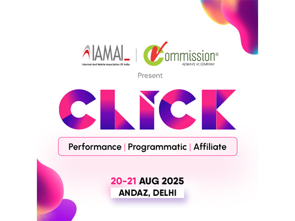 India Affiliate Summit (IAS) rebrands as CLICK 2025, to be held between 20th & 21st August in New Delhi