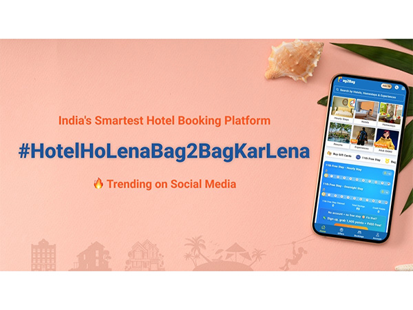 Bag2Bag’s New Brand Push Invites India to ‘Hotel Ho Lena, Bag2Bag Kar Lena’