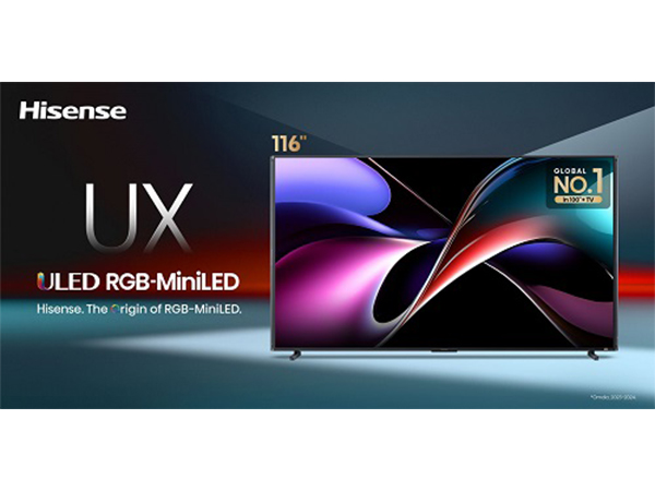Hisense, the Origin of RGB-MiniLED, Unveils UX ULED Series in India Hisense, the Origin of RGB-MiniLED, Unveils UX ULED Series in India