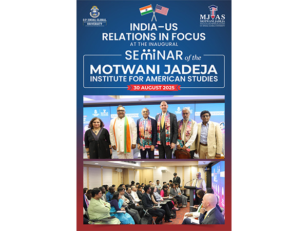 India–US Relations in Focus at the Inaugural Seminar of Motwani Jadeja Institute for American Studies