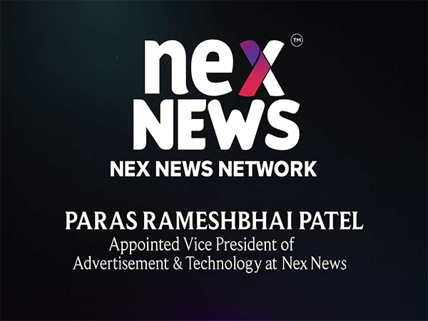 PARAS RAMESHBHAI PATEL Appointed Vice President of Advertisement & Technology at Nex News Network  