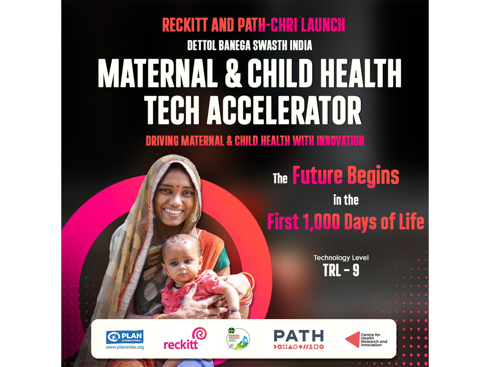 Reckitt Joins Hands with PATH-CHRI to Launch Dettol Banega Swasth India - Maternal and Child Health Tech Accelerator