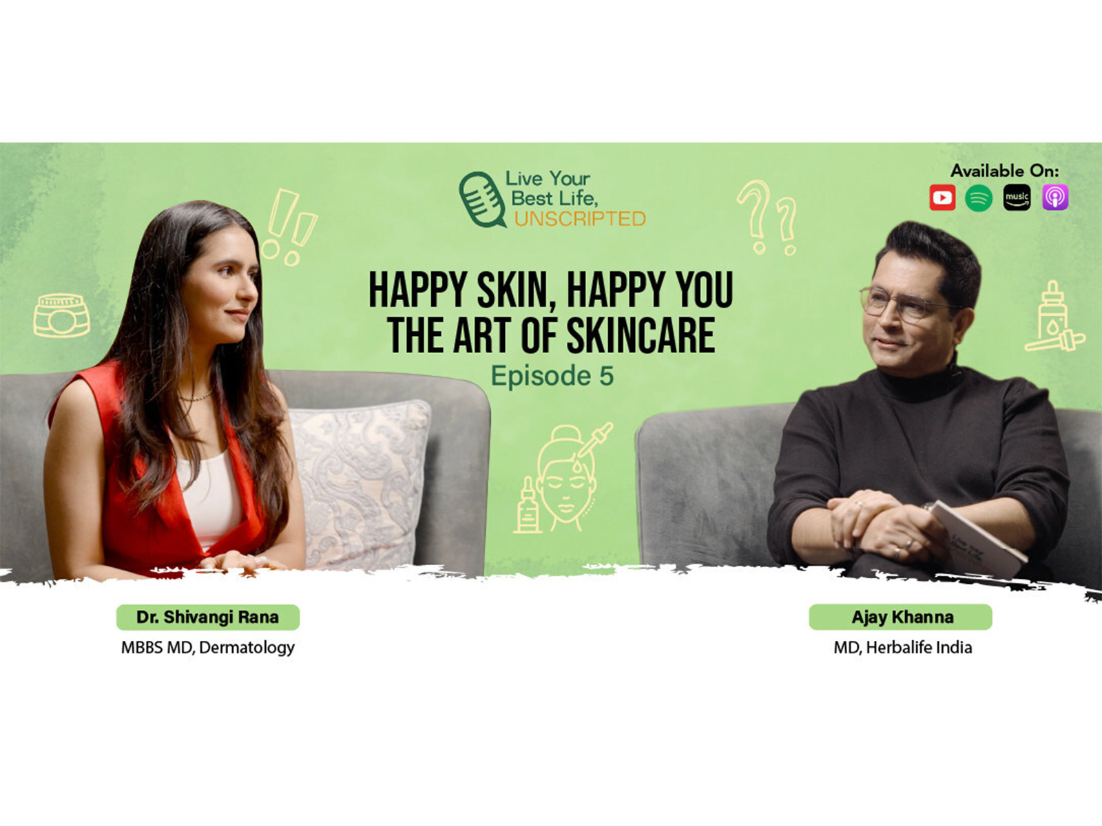 Herbalife India Launches New Episode of Its Flagship Podcast Featuring Dr. Shivangi Rana