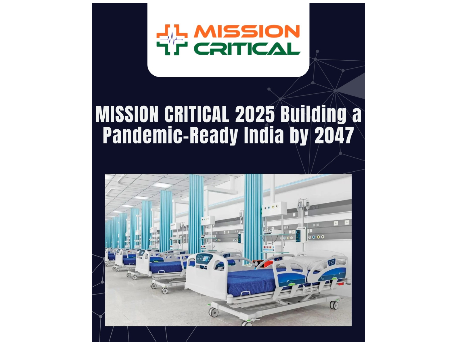 Mission ICU and CPR Join Hands to Launch ‘MISSION CRITICAL: Envisioning Pandemic-Ready India by 2047’